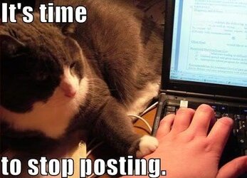 time to stop posting.jpg