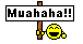 muahaha :muahaha: :muahaha: